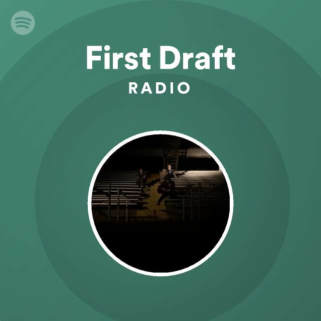 First Draft  Podcast on Spotify