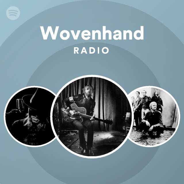 Wovenhand | Spotify
