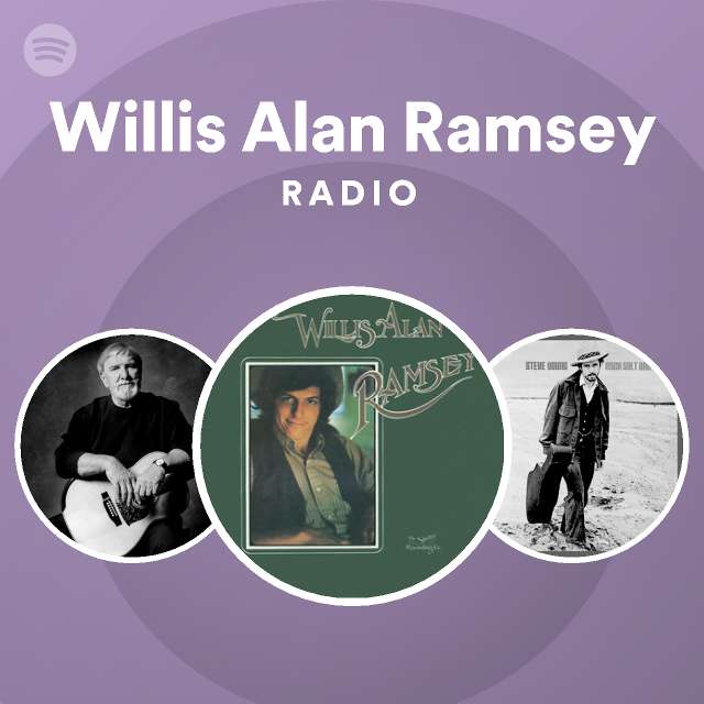 Willis Alan Ramsey Songs, Albums and Playlists Spotify