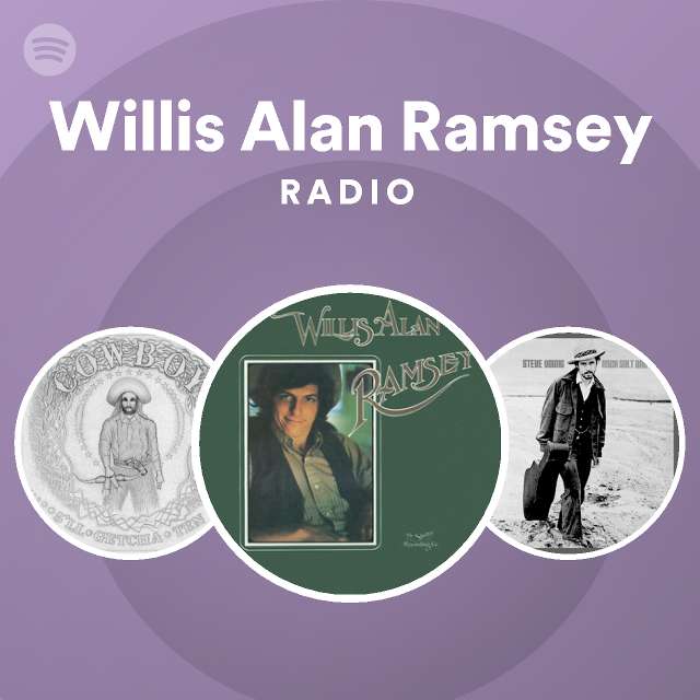 Willis Alan Ramsey Songs, Albums and Playlists Spotify