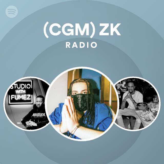 (CGM) ZK Spotify Listen Free