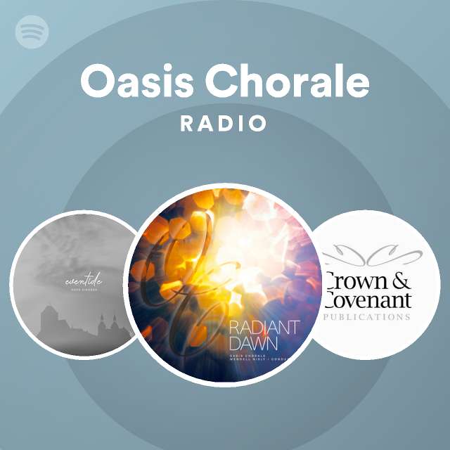 Oasis Chorale Spotify