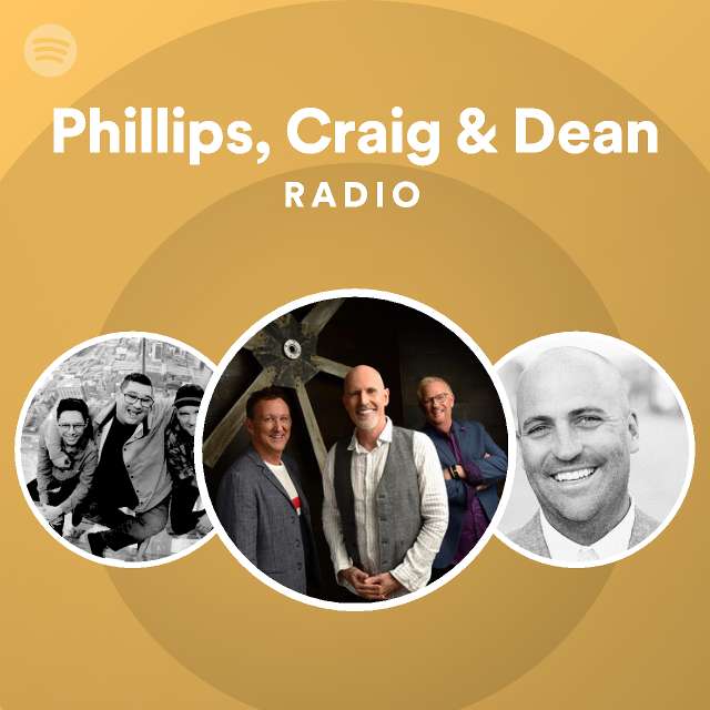 Phillips, Craig & Dean Spotify Listen Free