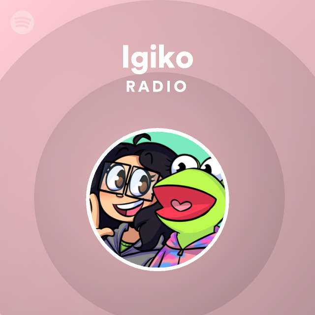 Igiko Radio Spotify Playlist