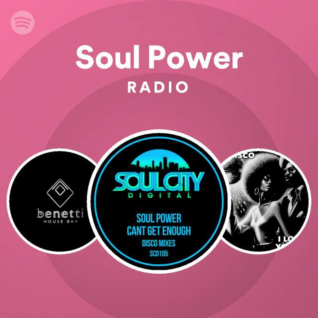 Soul Power Radio playlist by Spotify Spotify