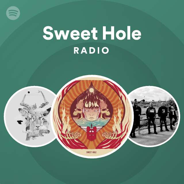 Sweet Hole Spotify