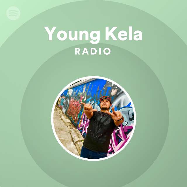 Young Kela | Spotify