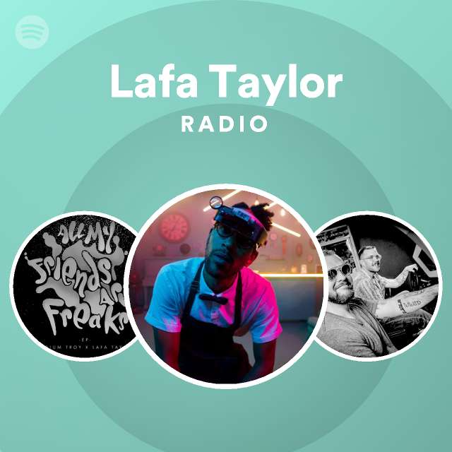 Lafa Taylor Spotify