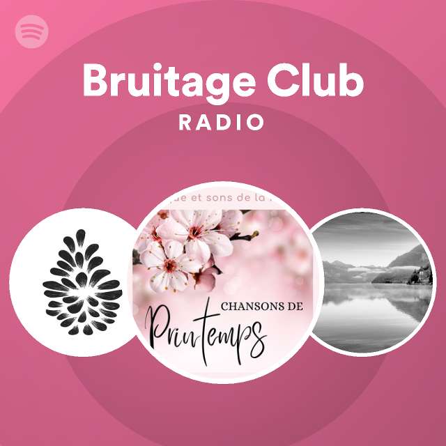 Bruitage Club Spotify