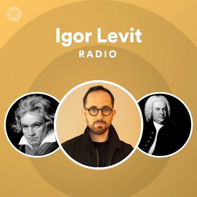 Igor Levit Spotify Listen Free