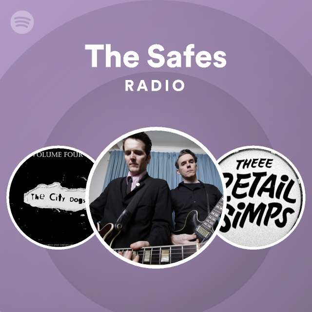 The Safes Radio | Spotify Playlist