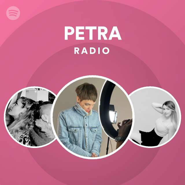 PETRA Radio - playlist by Spotify | Spotify