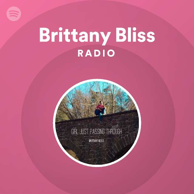 Brittany Bliss Radio Spotify Playlist 