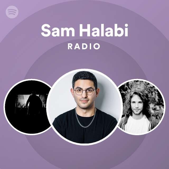 Sam Halabi Radio - playlist by Spotify | Spotify