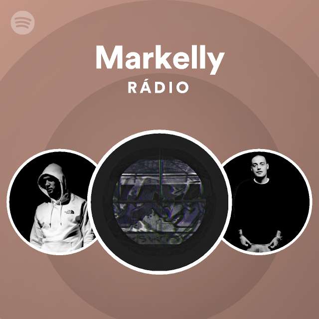 Markelly Radio - Playlist By Spotify | Spotify