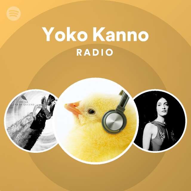 Yoko Kanno Radio Spotify Playlist 3519