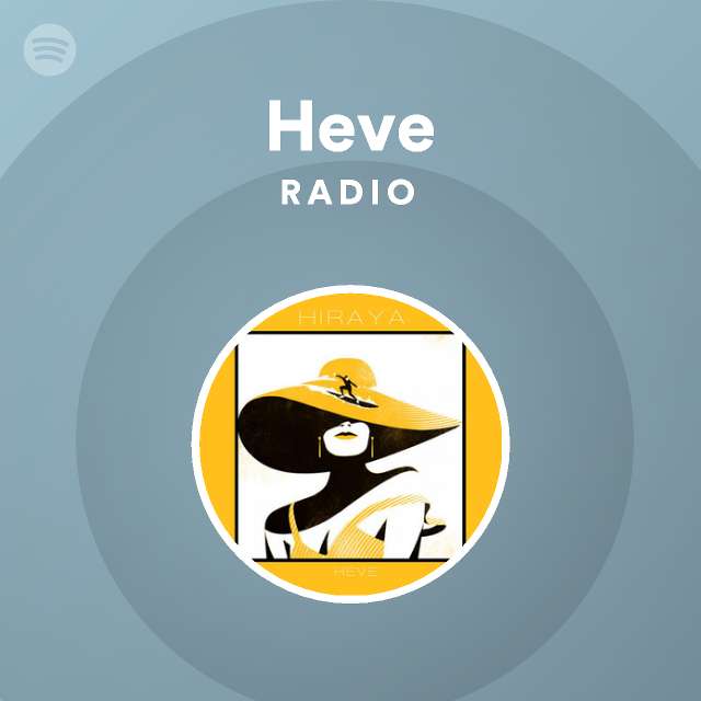 Heve | Spotify