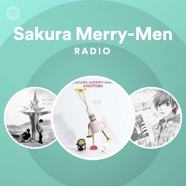 Sakura Merry Men Spotify