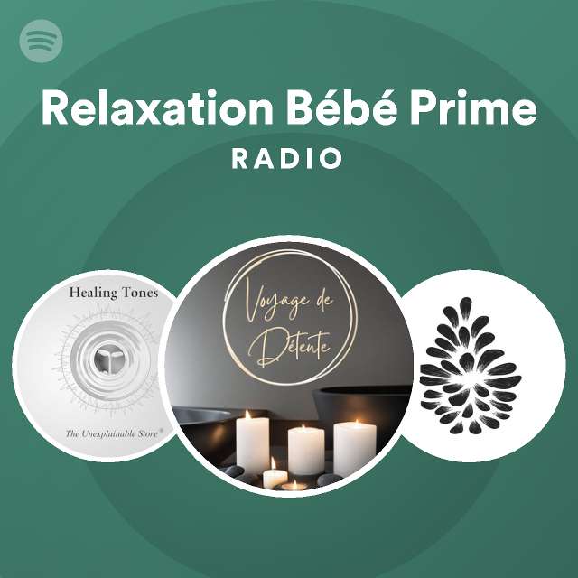Relaxation Bebe Prime Radio Spotify Playlist
