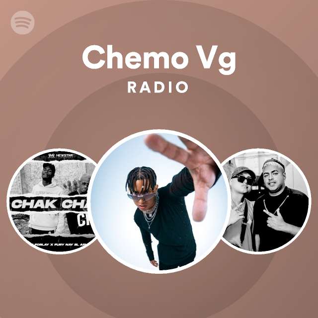 tornillo No es suficiente Caliza Chemo Vg Radio - playlist by Spotify | Spotify