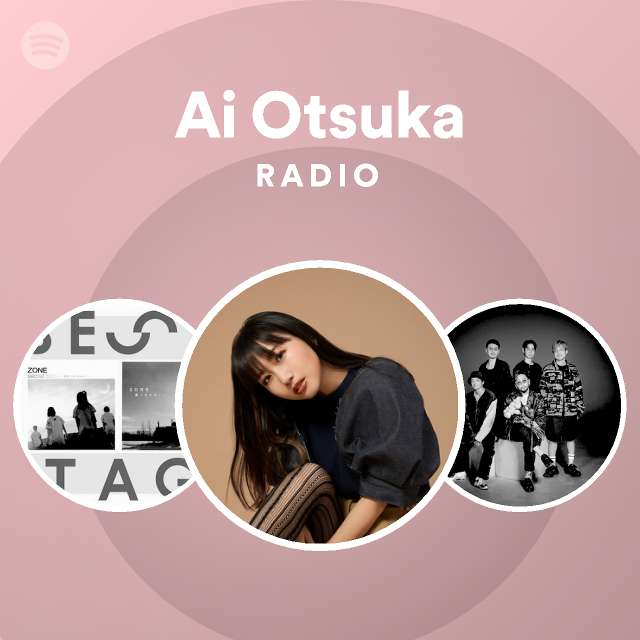 Ai Otsuka Radio Spotify Playlist