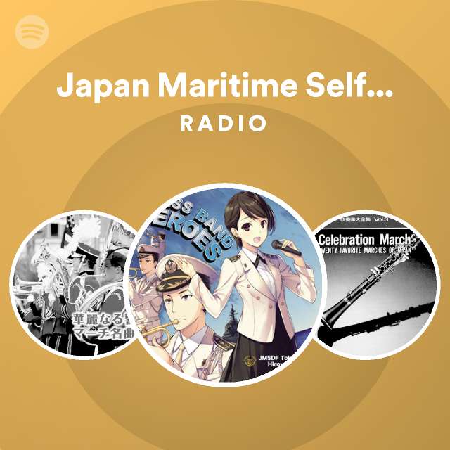 Japan Maritime Self Defense Force Band Tokyo Radio Spotify Playlist