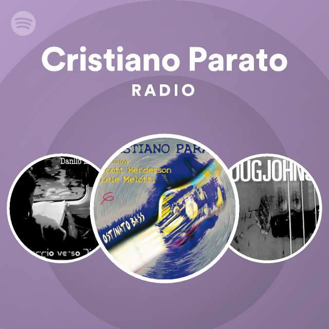 Cristiano Parato | Spotify