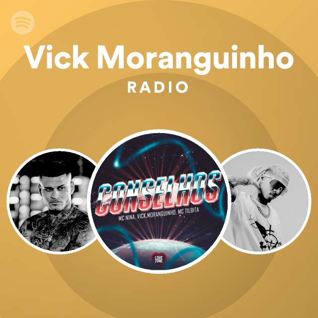 Vick Moranguinho Radio Spotify Playlist