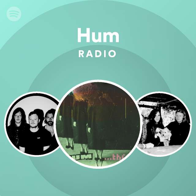 Hum Radio playlist by Spotify Spotify