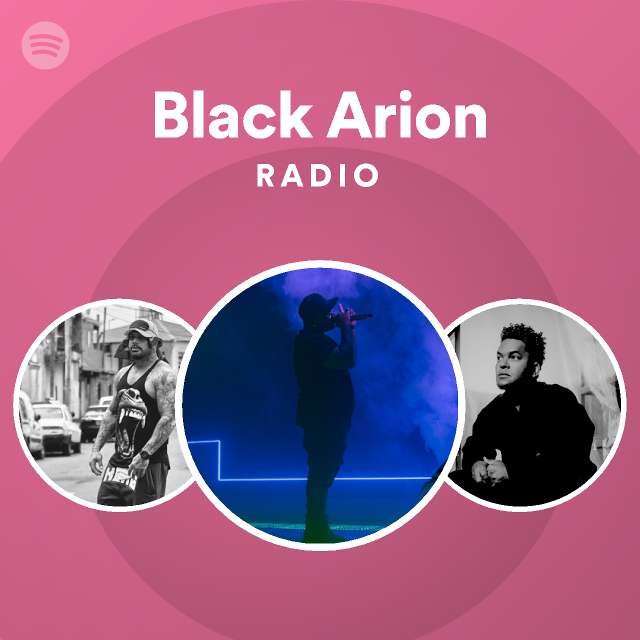 Black Arion Radio playlist by Spotify Spotify