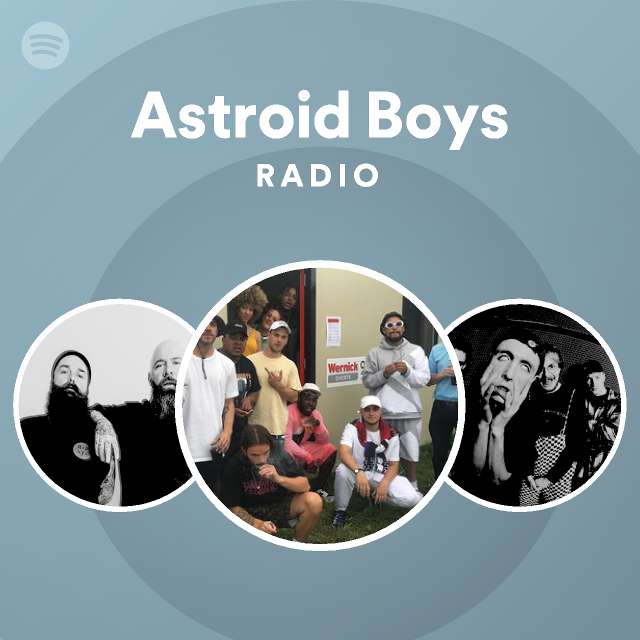 Astroid Boys Spotify