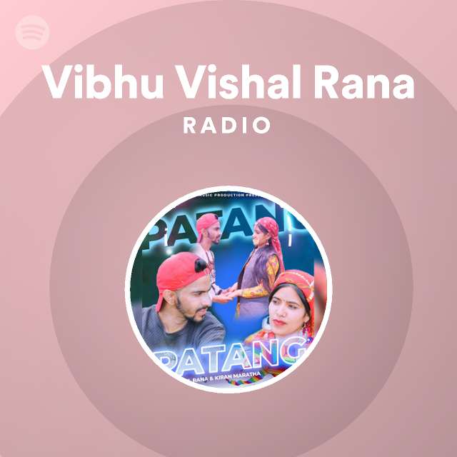 Vibhu Vishal Rana on Spotify