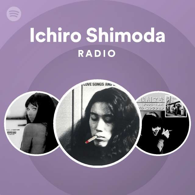 Ichiro Shimoda Spotify