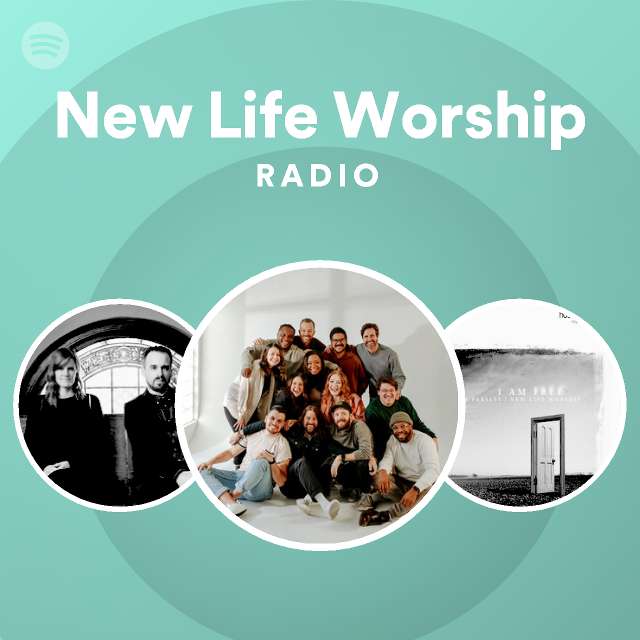 New Life Worship Spotify
