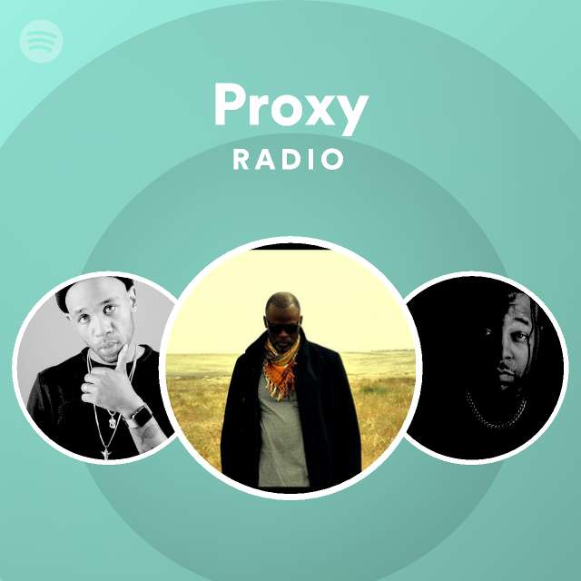 Proxy | Spotify