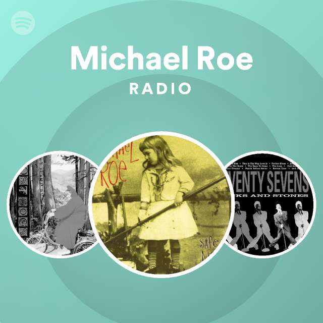 Michael Roe Radio - playlist by Spotify | Spotify