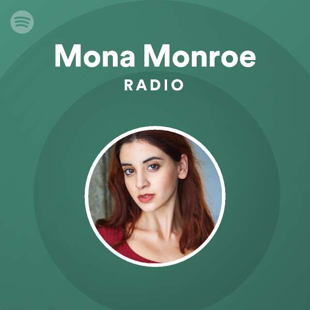 Mona Monroe | Spotify