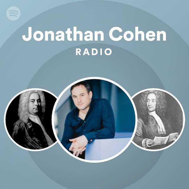 Jonathan Cohen Radio | Spotify Playlist