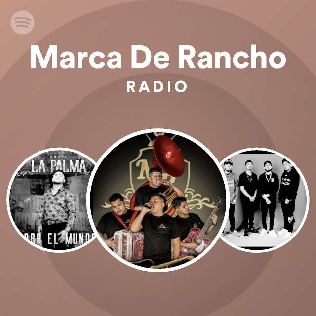 Marca De Rancho | Spotify