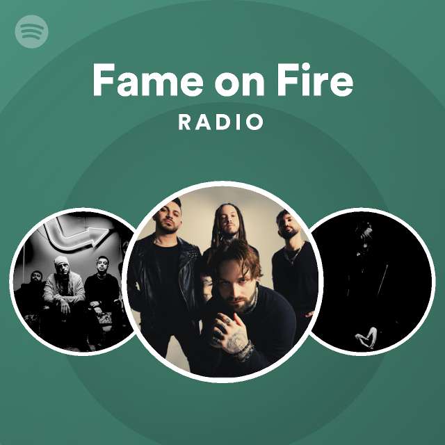 Fame On Fire Radio Spotify Playlist