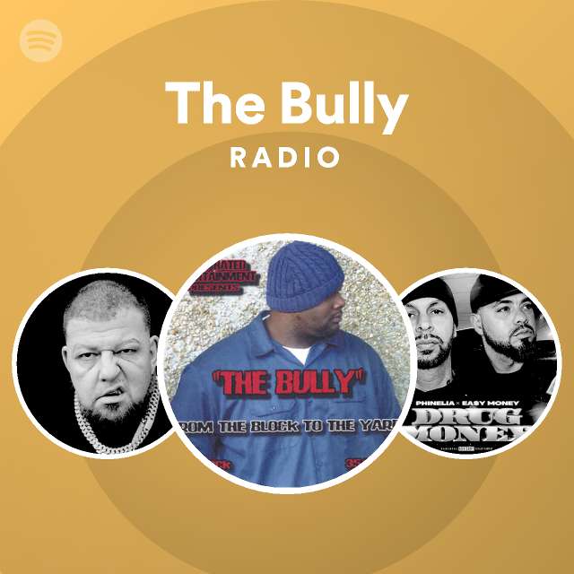 The Bully Radio Spotify Playlist