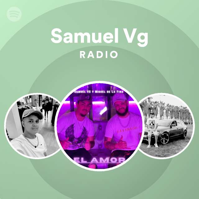 Hola soldadura Dardos Samuel Vg Radio - playlist by Spotify | Spotify