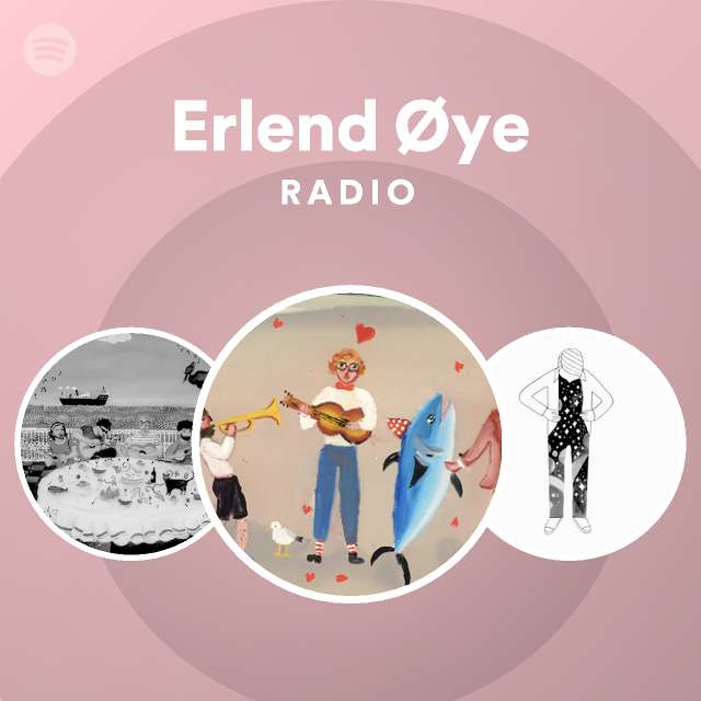 Erlend Øye | Spotify
