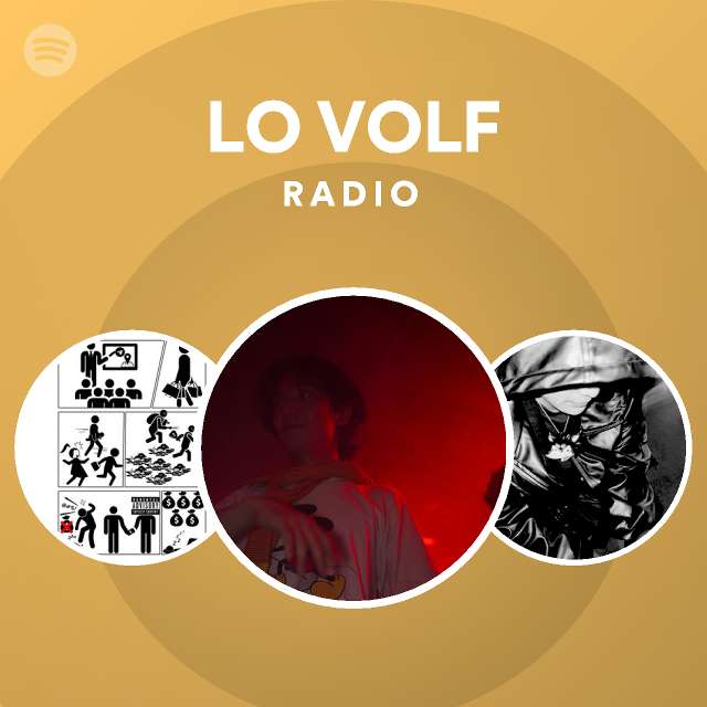 LO VOLF | Spotify