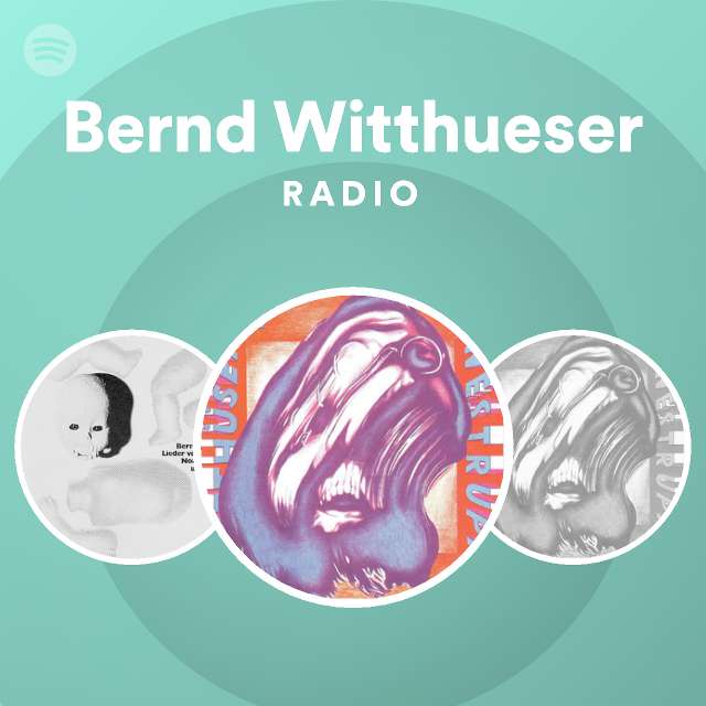 films fee Min Bernd Witthueser Radio - playlist by Spotify | Spotify