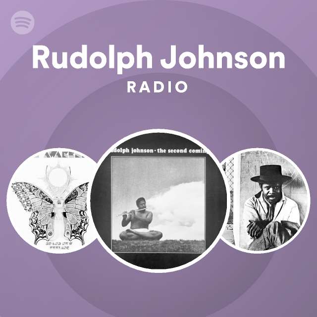 Rudolph Johnson Radio - playlist by Spotify | Spotify