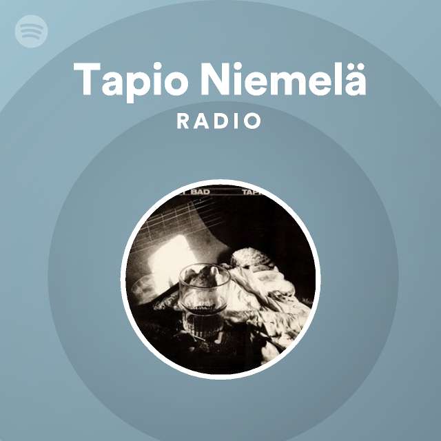 Tapio Niemelä Radio - playlist by Spotify | Spotify