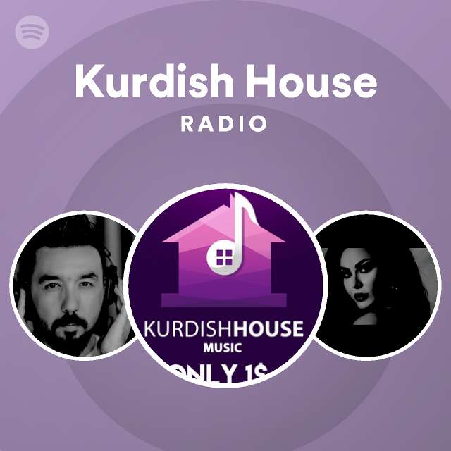 Kurdish House | Spotify