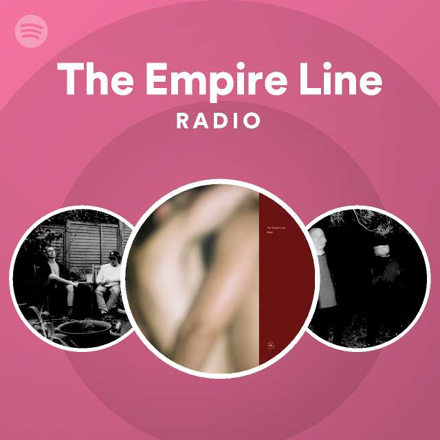 The Empire Line Spotify
