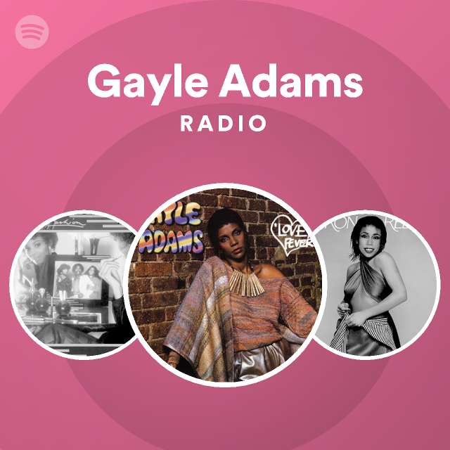 Gayle Adams I Loved Every Minute Of It